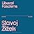 Liberal Fascisms: Žižek's Essays