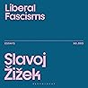 Liberal Fascisms:...