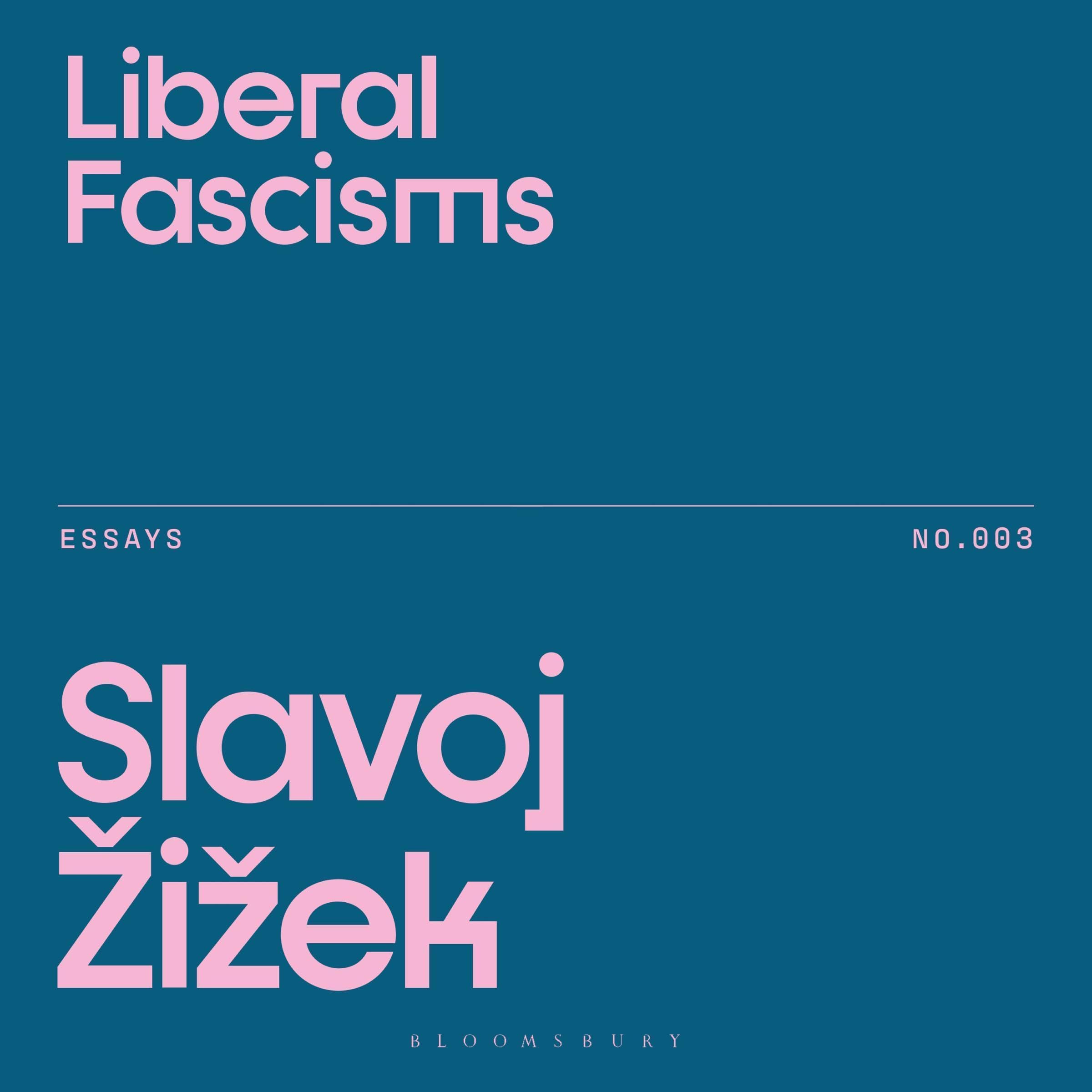 Liberal Fascisms: Žižek's Essays (Audible Audio)