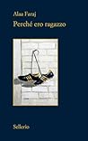 Perché ero ragazzo
