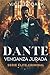 DANTE: Venganza Jurada: Nov...