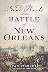 Nine Roads to the Battle of New Orleans