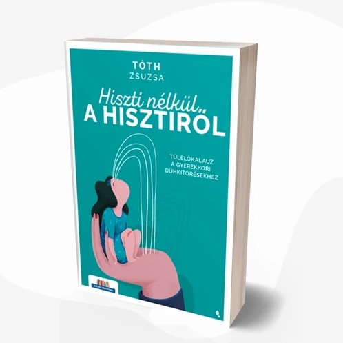 Hiszti ​nélkül a hisztirő
