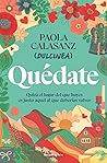 Quédate