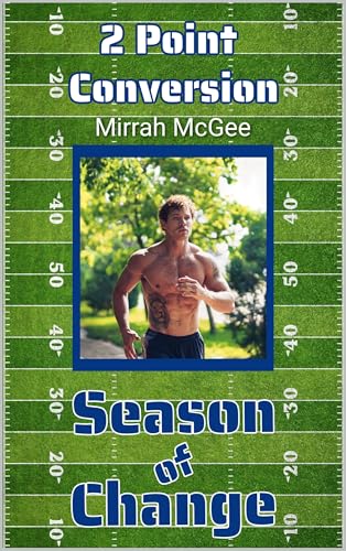 2-Point Conversion: M/M Season of Change Book 5 (Kindle Edition)