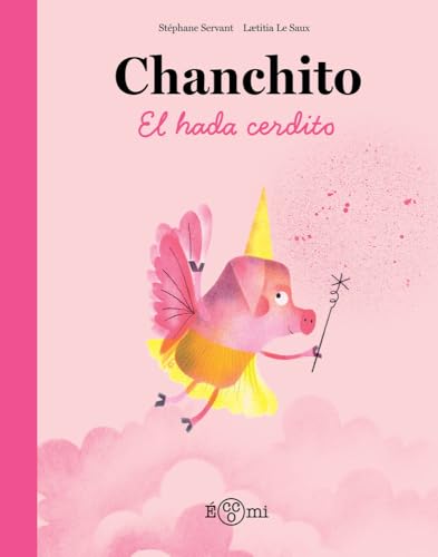 Chanchito, el hada cerdito (Hardcover)