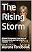 The Rising Storm: A Rebel O...