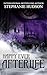 Happy Ever Afterlife - Part Two (Afterlife Saga Book 12)