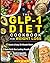 The GLP-1 Diet Cookbook For Weight Loss: Quick & Easy High-Protein, Low-Carb Recipes Ready in 20 Minutes to Help You Burn Fat & Control Your Appetite, Even if Every Other Diet Has Failed You