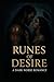 Runes of Desire: A Dark Nor...