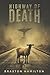 Highway of Death: One Man's...