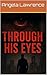Through his Eyes