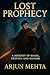 The Lost Prophecy: A Journe...