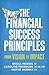 The Financial Success Princ...
