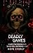 Deadly Games : #Book 2 of R...