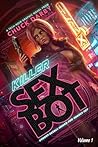 Killer Sexbot by Chuck Darby