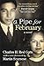 A Pipe for February