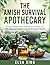 The Amish Survival Apothecary by Elsa King