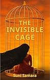The Invisible Cage