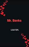 Mr. Banks: A Bill...