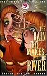 The Rain That Mak...