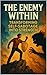The Enemy Within: Transforming Self-Sabotage into Strength