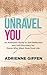 Unravel You by Adrienne Giffen