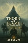 Thorn and Flame: ...