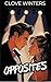 Opposites by Clove Winters