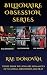 The Billionaire Obsession S...