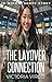 The Layover Connection : 10...
