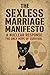 The Sexless Marriage Manife...