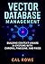 Vector Database Management:...