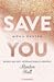 Save You (Maxton Hall, #2)