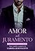 Amor Sob Juramento (Amores de Chicago Livro 3) (Portuguese Edition)