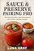 Sauce & Preserve Pairing Pr...