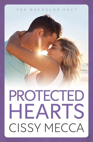 Protected Hearts (The Bachelor Pact #3)