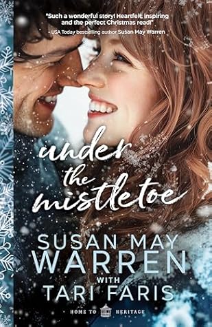 Under the Mistletoe (Home to Heritage Book 5)