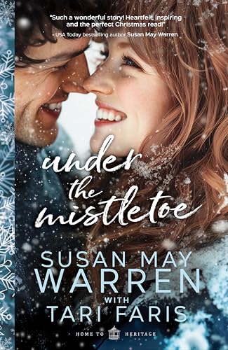 Under the Mistletoe (Home to Heritage Book 5)
