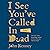 I See You've Called in Dead
