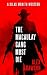 The Macaulay Gang Must Die
