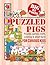 Puzzled Pigs: Puzzles, games, crafts, coloring & smart facts for clever kids (Puzzled Stuff)