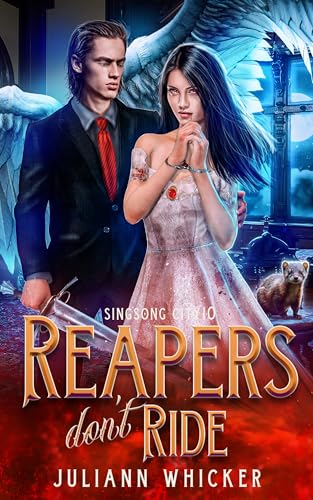 Reapers Don't Ride (Singsong City #10)
