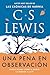 Una pena en observación by C.S. Lewis