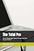 The Total Pro: Future-Ready Cyber Talent Through the Cyber Success Vector™