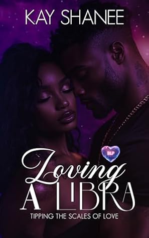 Loving a Libra (BLP Signs of Love Book 7)