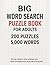 Big Word Search Puzzle Book...