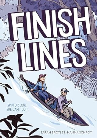 Finish Lines: A Graphic Novel