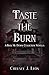 Taste The Burn: A Burn Me D...