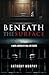 Beneath the Surface